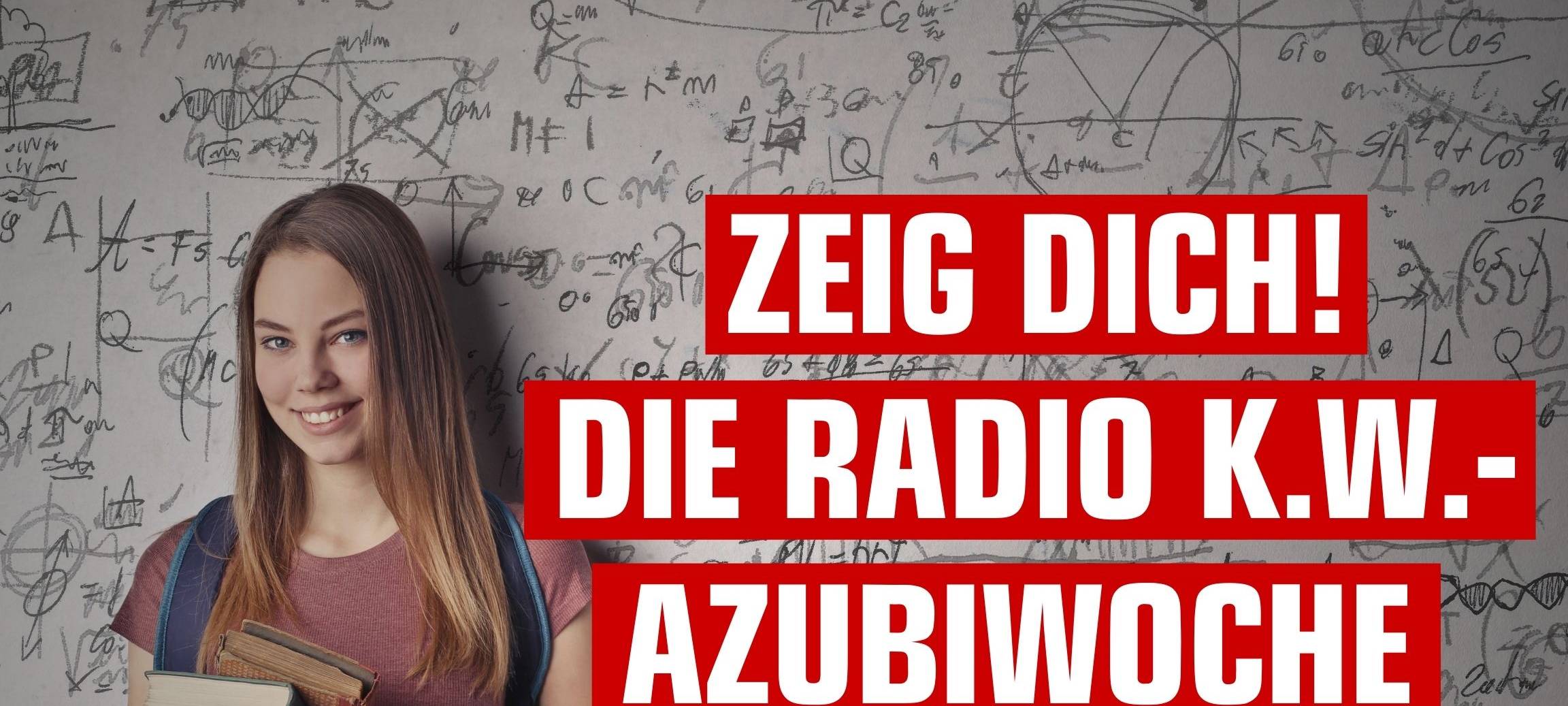Zeig dich, Arbeitgeber! Die Radio K.W.-Azubiwoche